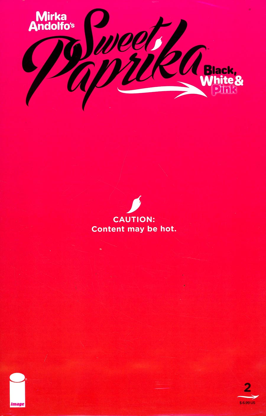 Sweet Paprika Black White & Pink #2 - Polybagged Variant