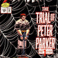 The Trial of Peter Parker - Complete 4 Issue Set