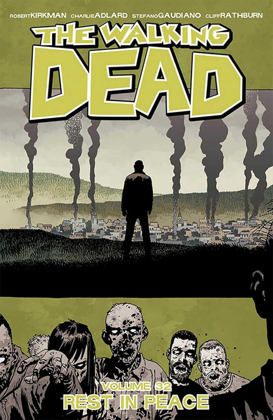The Walking Dead, Vol. 32: Rest In Peace