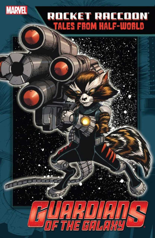 Guardians of the Galaxy:  Rocket Raccoon - Tales From the Half-world