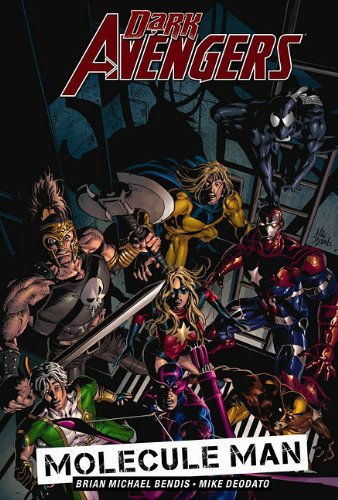 Dark Avengers Vol 2 - Molecule Man TPB