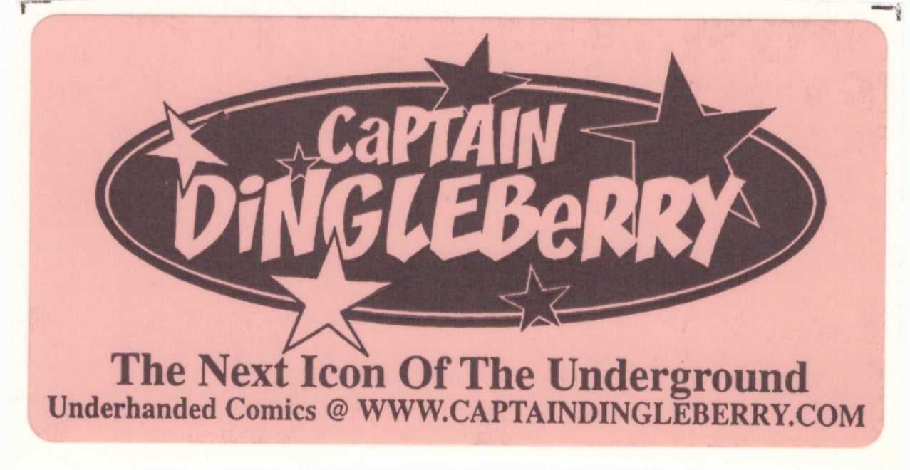 CAPTAIN DINGLEBERRY #1 * Underhanded Comics * 1998 Comic Book